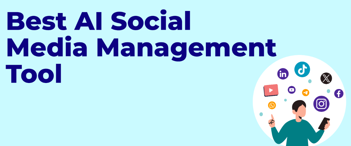 AI social media tools 2025, Best social media management software, Social media automation tools, AI for social media marketing, Social media scheduling tools